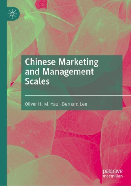 Book cover of: Chinese Marketing and Management Scales. By: Oliver Yau