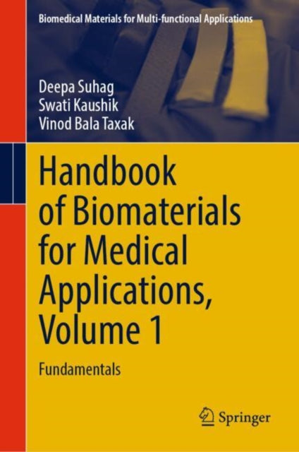 Book cover of: Handbook of Biomaterials for Medical Applications, Volume 1. By: Deepa Suhag