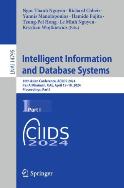 Book cover of: Intelligent Information and Database Systems. By: Ngoc-Thanh Nguyen