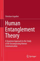 Book cover of: Human Entanglement Theory. By: Christian Aspalter