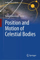 Book cover of: Position and Motion of Celestial Bodies. By: Toshio Fukushima