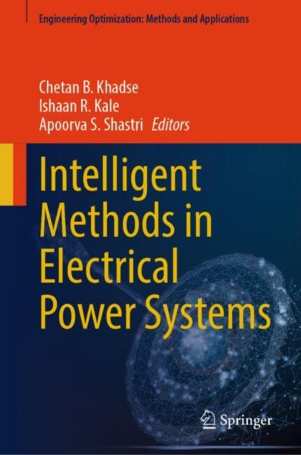 Book cover of: Intelligent Methods in Electrical Power Systems. By: Chetan B. Khadse