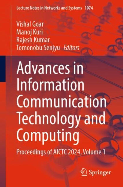 Book cover of: Advances in Information Communication Technology and Computing. By: Vishal Goar