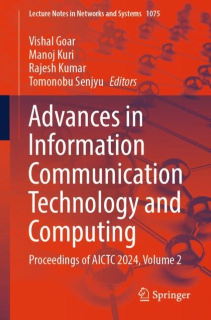 Book cover of: Advances in Information Communication Technology and Computing. By: Vishal Goar