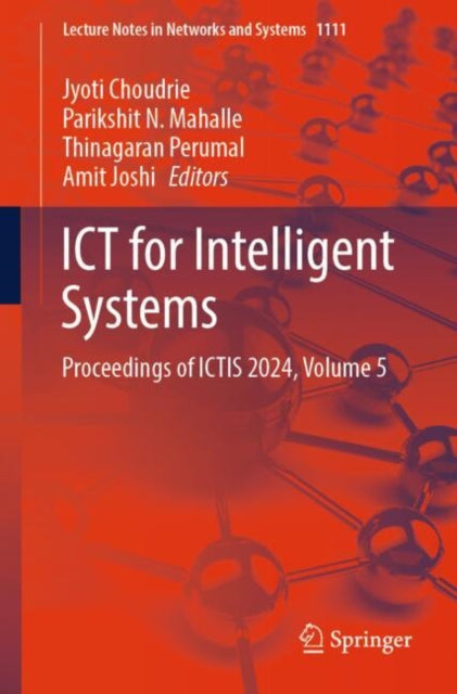 Book cover of: ICT for Intelligent Systems. By: Jyoti Choudrie