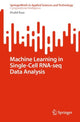 Book cover of: Machine Learning in Single-Cell RNA-seq Data Analysis. By: Khalid Raza
