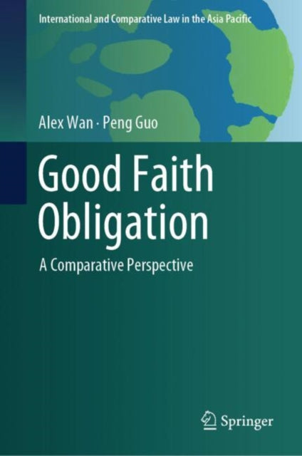 Book cover of: Good Faith Obligation. By: Alex Wan