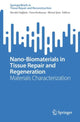 Book cover of: Nano-Biomaterials in Tissue Repair and Regeneration. By: Necdet Sağlam