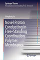 Book cover of: Novel Proton Conducting in Free-Standing Coordination Polymer Membranes. By: Jiangfeng Lu