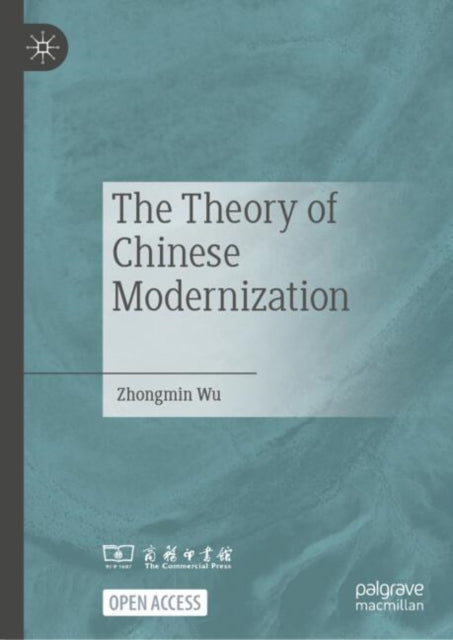 Book cover of: Theory of Chinese Modernization. By: Zhongmin Wu