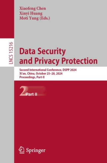 Book cover of: Data Security and Privacy Protection. By: Xiaofeng Chen