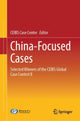 Book cover of: China-Focused Cases. By: Ceibs Case CEIBS Case Center