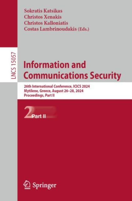 Book cover of: Information and Communications Security. By: Sokratis Katsikas