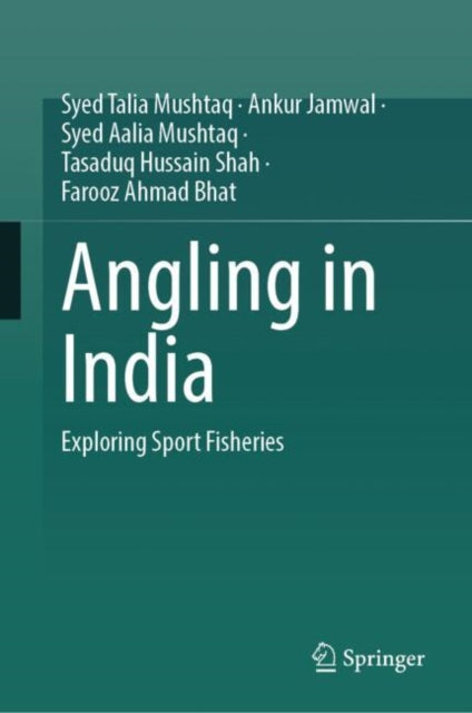 Book cover of: Angling in India. By: Syed Talia Mushtaq