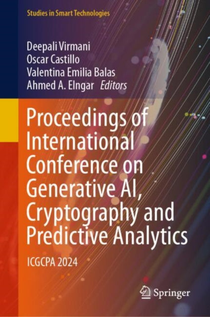 Book cover of: Proceedings of International Conference on Generative AI, Cryptography and  Predictive Analytics. By: Deepali Virmani