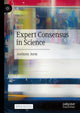 Book cover of: Expert Consensus in Science. By: Anthony Jorm