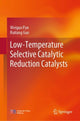Book cover of: Low-Temperature Selective Catalytic Reduction Catalysts. By: Weiguo Pan