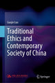 Book cover of: Traditional Ethics and Contemporary Society of China. By: Guojie Luo