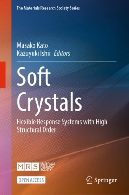 Book cover of: Soft Crystals. By: Masako Kato