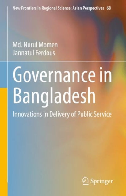 Book cover of: Governance in Bangladesh. By: Nurul Momen