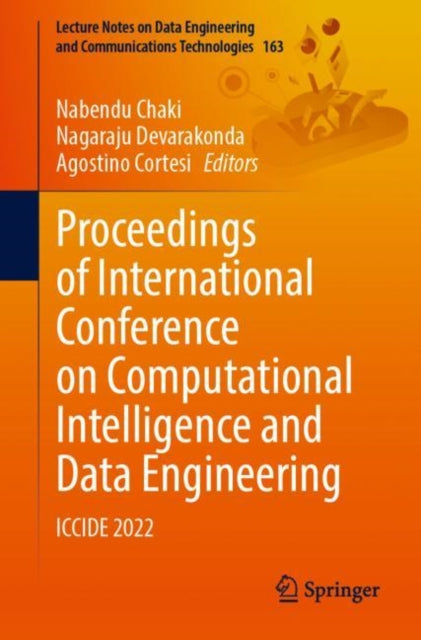 Book cover of: Proceedings of International Conference on Computational Intelligence and Data Engineering. By: Nabendu Chaki