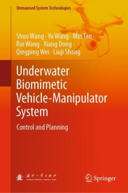 Book cover of: Underwater Biomimetic Vehicle-Manipulator System. By: Shuo Wang