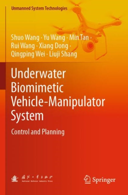 Book cover of: Underwater Biomimetic Vehicle-Manipulator System. By: Shuo Wang