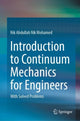 Book cover of: Introduction to Continuum Mechanics for Engineers. By: Nik Abdullah Nik Mohamed