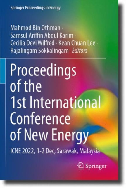 Book cover of: Proceedings of the 1st International Conference of New Energy. By: Mahmod Bin Othman