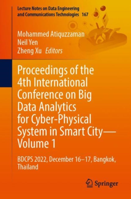 Book cover of: Proceedings of the 4th International Conference on Big Data Analytics for Cyber-Physical System in Smart City - Volume 1. By: Mohammed Atiquzzaman