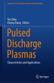 Book cover of: Pulsed Discharge Plasmas. By: Tao Shao