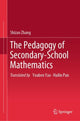 Book cover of: Pedagogy of Secondary-School Mathematics. By: Shizao Zhang