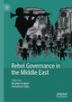 Book cover of: Rebel Governance in the Middle East. By: Abdalhadi Alijla