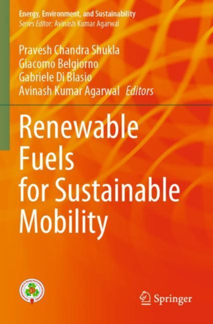 Book cover of: Renewable Fuels for Sustainable Mobility. By: Pravesh Chandra Shukla