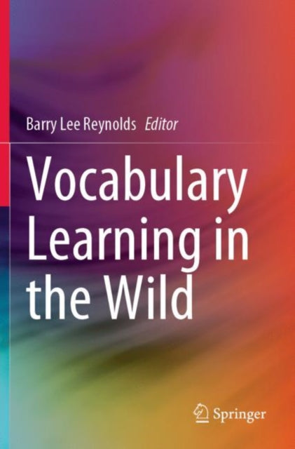 Book cover of: Vocabulary Learning in the Wild. By: Barry Lee Reynolds