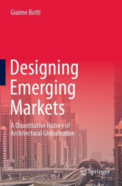 Book cover of: Designing Emerging Markets. By: Giaime Botti