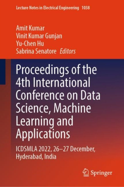 Book cover of: Proceedings of the 4th International Conference on Data Science, Machine Learning and Applications. By: Amit Kumar