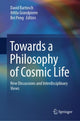 Book cover of: Towards a Philosophy of Cosmic Life. By: David Bartosch