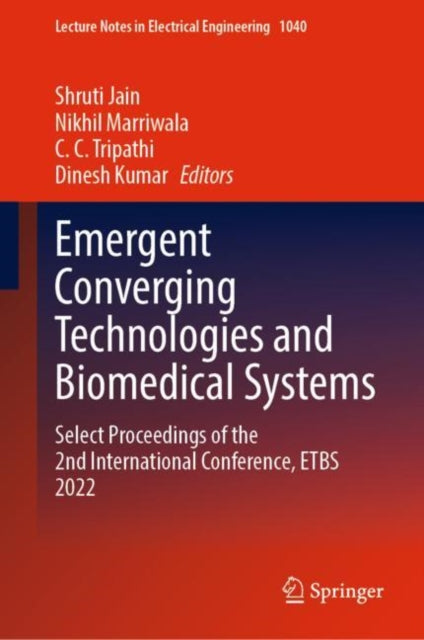 Book cover of: Emergent Converging Technologies and Biomedical Systems. By: Shruti Jain