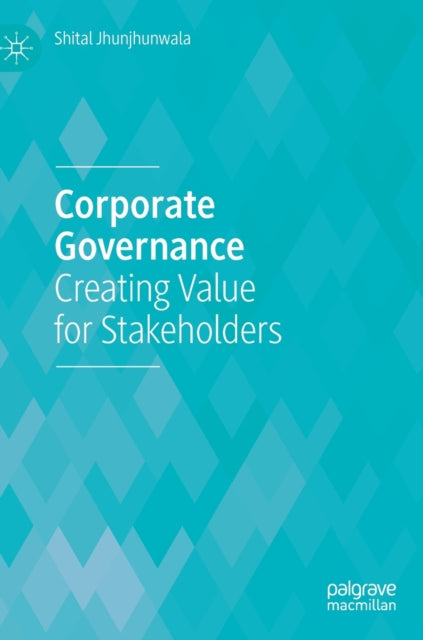 Book cover of: Corporate Governance. By: Shital Jhunjhunwala
