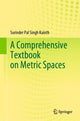 Book cover of: Comprehensive Textbook on Metric Spaces. By: Surinder Pal Singh Kainth