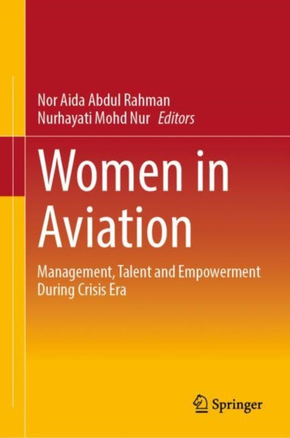 Book cover of: Women in Aviation. By: Nor Aida Abdul Rahman