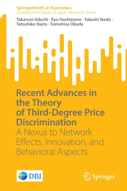 Book cover of: Recent Advances in the Theory of Third-Degree Price Discrimination. By: Takanori Adachi