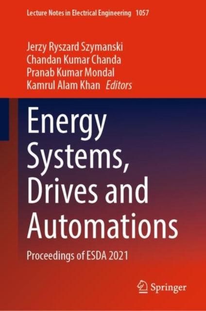 Book cover of: Energy Systems, Drives and Automations. By: Jerzy Ryszard Szymanski