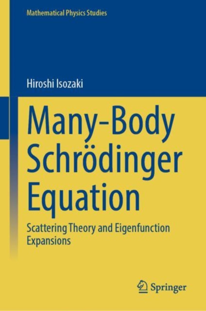 Book cover of: Many-Body Schrodinger Equation. By: Hiroshi Isozaki