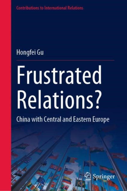 Book cover of: Frustrated Relations?. By: Hongfei Gu
