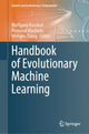 Book cover of: Handbook of Evolutionary Machine Learning. By: Wolfgang Banzhaf