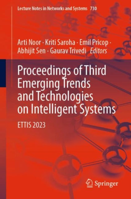 Book cover of: Proceedings of Third Emerging Trends and Technologies on Intelligent Systems. By: Arti Noor