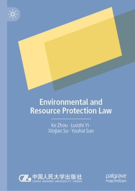 Book cover of: Environmental and Resource Protection Law. By: Ke Zhou