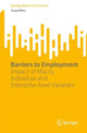Book cover of: Barriers to Employment. By: Arup Mitra